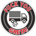 Fuck You Greta